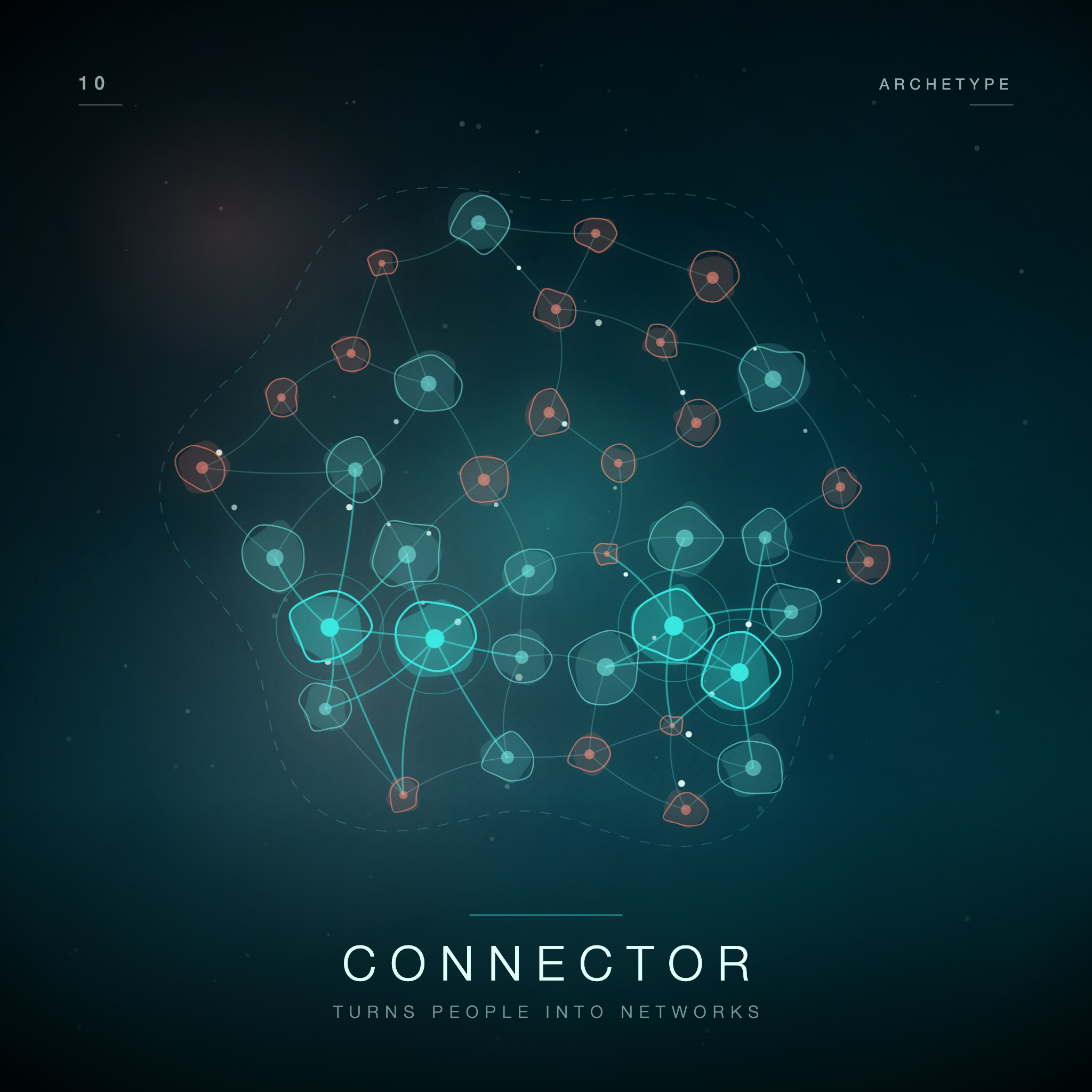 The Connector — Turns people into networks